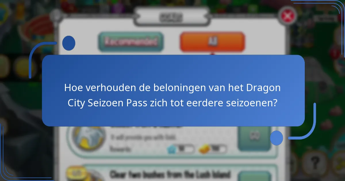 Hoe verhouden de beloningen van het Dragon City Seizoen Pass zich tot eerdere seizoenen?