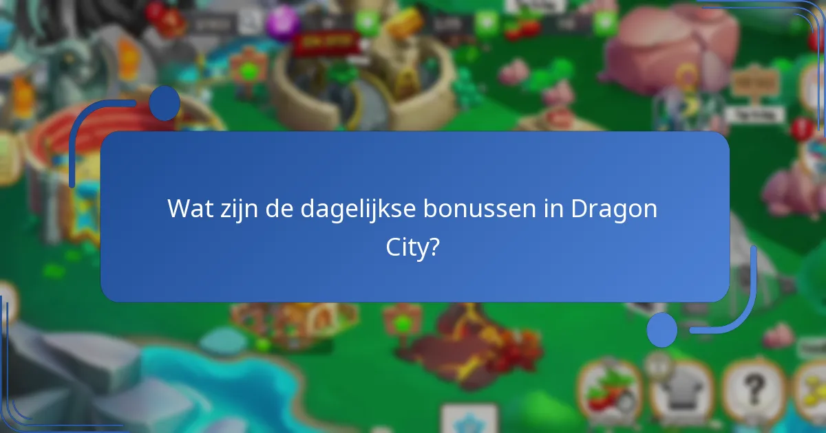 Hoe verbeteren dagelijkse gratis items de gameplay in Dragon City?
