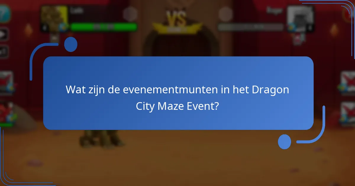 Welke verzamelbare middelen zijn er in het Maze Event?