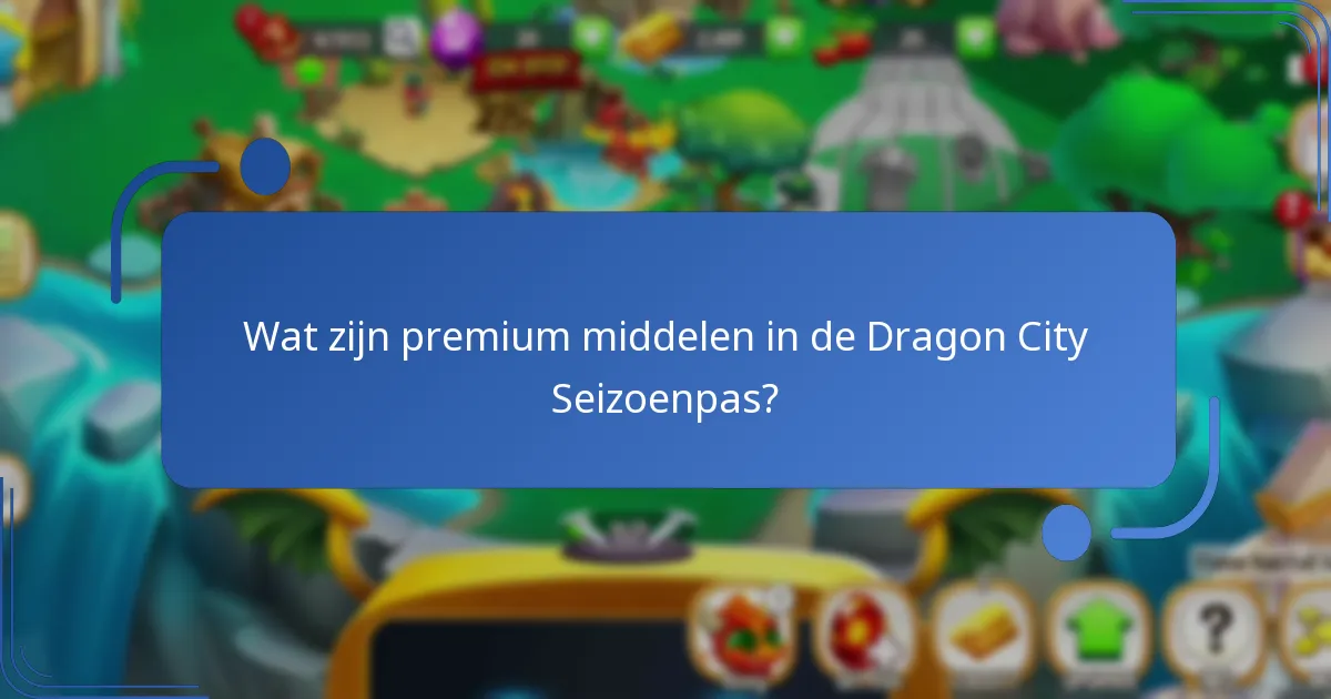 Wat is de kostprijs van de Dragon City Seizoenpas?