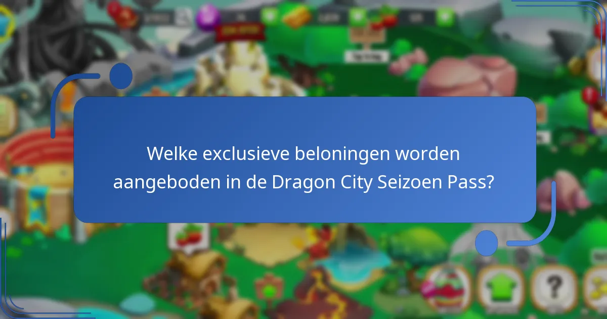 Wat zijn de kosten van de Dragon City Seizoen Pass?