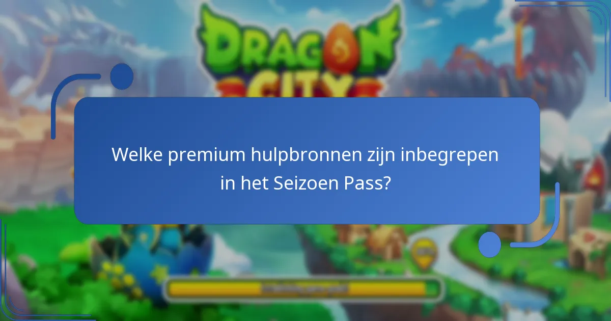 Welke strategieën kunnen de beloningen van het Seizoen Pass maximaliseren?